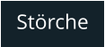 Störche