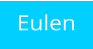 Eulen