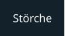 Störche