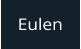 Eulen