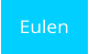 Eulen